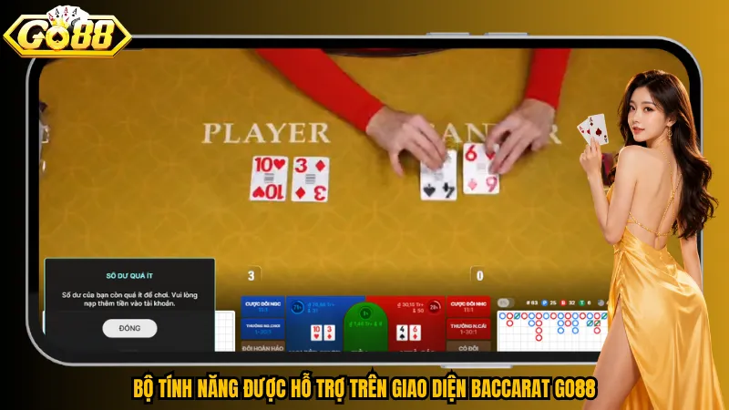 Bộ tính năng được hỗ trợ trên giao diện Baccarat Go88