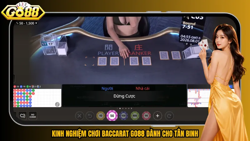 Kinh nghiệm chơi Baccarat Go88 dành cho tân binh