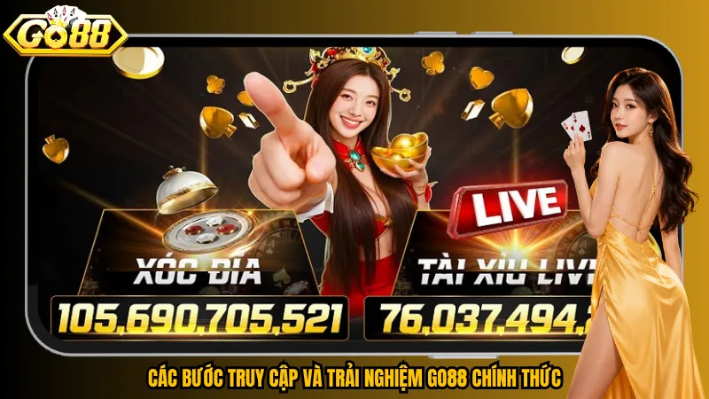 Các bước truy cập và trải nghiệm Go88 chính thức