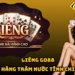 Liêng Go88 – 3 Lá Bài, Hàng Trăm Nước Tính Chiến Thuật
