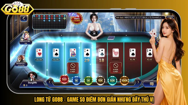 Long Tứ Go88 – Game so điểm đơn giản nhưng đầy thú vị