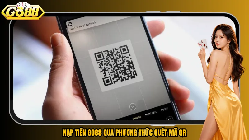 Nạp tiền Go88 qua phương thức quét mã QR