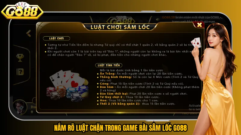 Nắm rõ luật chặn trong game bài Sâm Lốc Go88